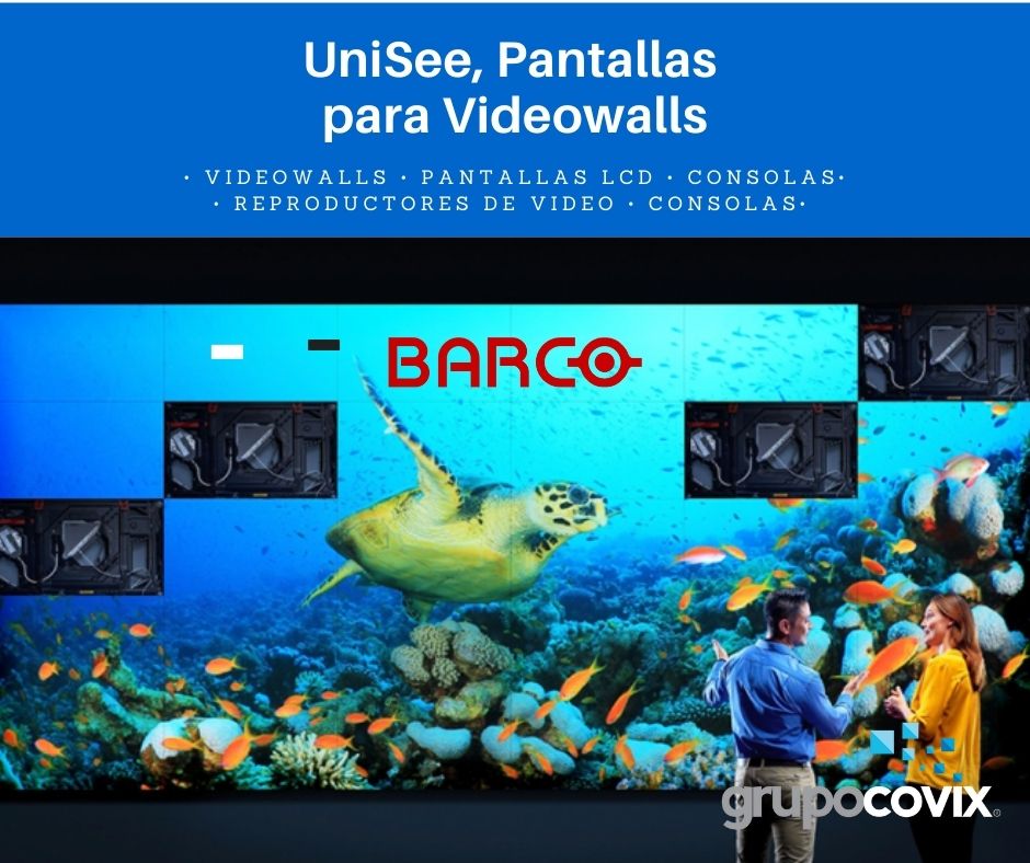 UniSee de Barco, revolucionando las pantallas para Videowall. 